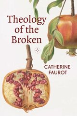 Theology of the Broken cena un informācija | Dzeja | 220.lv