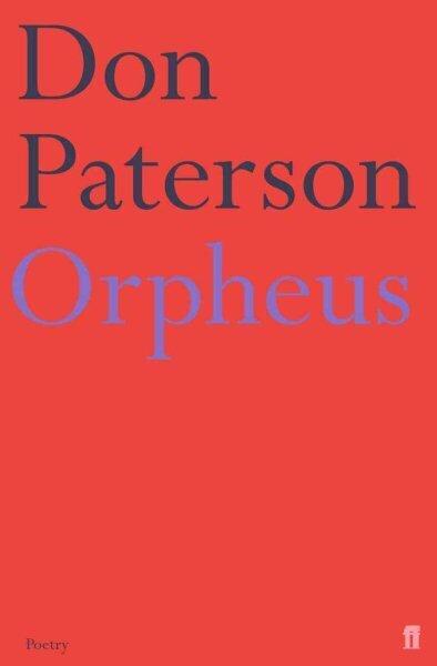 Orpheus: A Version of Raine Maria Rilke Main cena un informācija | Dzeja | 220.lv