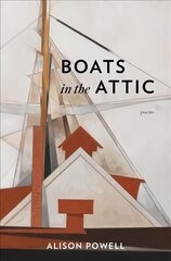 Boats in the Attic cena un informācija | Dzeja | 220.lv