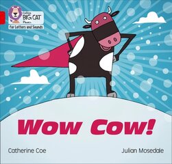 Wow Cow!: Band 02b/Red B cena un informācija | Grāmatas pusaudžiem un jauniešiem | 220.lv