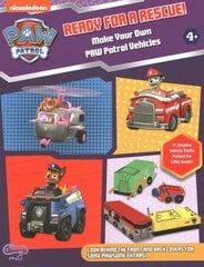 READY FOR A RESCUE! Make Your Own PAW Patrol Vehicles цена и информация | Книги для малышей | 220.lv