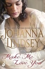 Make Me Love You: Sweeping Regency romance of duels, ballrooms and love, from the legendary bestseller цена и информация | Фантастика, фэнтези | 220.lv