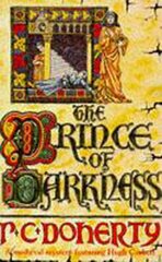 Prince of Darkness (Hugh Corbett Mysteries, Book 5): A gripping medieval mystery of intrigue and espionage цена и информация | Фантастика, фэнтези | 220.lv