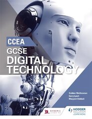 CCEA GCSE Digital Technology cena un informācija | Grāmatas pusaudžiem un jauniešiem | 220.lv