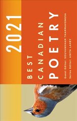 Best Canadian Poetry 2021 cena un informācija | Dzeja | 220.lv