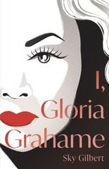 I, Gloria Grahame цена и информация | Фантастика, фэнтези | 220.lv