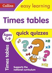 Times Tables Quick Quizzes Ages 7-9: Ideal for Home Learning cena un informācija | Grāmatas pusaudžiem un jauniešiem | 220.lv