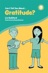Can I Tell You About Gratitude?: A Helpful Introduction For Everyone cena un informācija | Grāmatas mazuļiem | 220.lv