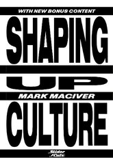 Shaping Up Culture cena un informācija | Grāmatas pusaudžiem un jauniešiem | 220.lv