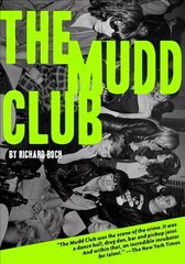 Mudd Club cena un informācija | Biogrāfijas, autobiogrāfijas, memuāri | 220.lv