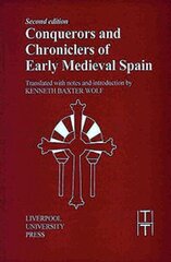 Conquerors and Chroniclers of Early Medieval Spain 2nd Revised edition cena un informācija | Dzeja | 220.lv