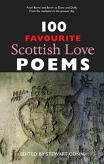 100 Favourite Scottish Love Poems цена и информация | Поэзия | 220.lv