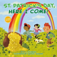 St. Patrick's Day, Here I Come! цена и информация | Книги для подростков и молодежи | 220.lv