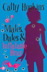 Mates, Dates and Inflatable Bras New edition, Bk. 1 цена и информация | Книги для подростков и молодежи | 220.lv