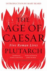Age of Caesar: Five Roman Lives цена и информация | Поэзия | 220.lv