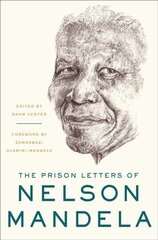 Prison Letters of Nelson Mandela цена и информация | Биографии, автобиогафии, мемуары | 220.lv