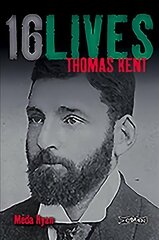 Thomas Kent: 16Lives цена и информация | Биографии, автобиогафии, мемуары | 220.lv