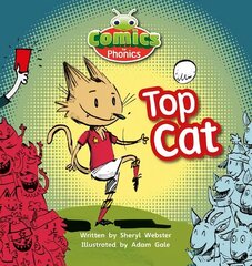 Bug Club Phonics Comics for Phonics Reception Phase 2 Set 04 Top Cat цена и информация | Книги для подростков и молодежи | 220.lv