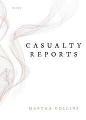 Casualty Reports: Poems цена и информация | Поэзия | 220.lv