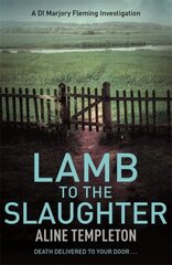 Lamb to the Slaughter: DI Marjory Fleming Book 4 цена и информация | Фантастика, фэнтези | 220.lv