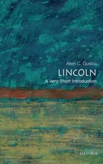 Lincoln: A Very Short Introduction cena un informācija | Biogrāfijas, autobiogrāfijas, memuāri | 220.lv