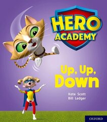 Hero Academy: Oxford Level 4, Light Blue Book Band: Up, Up, Down цена и информация | Книги для подростков и молодежи | 220.lv