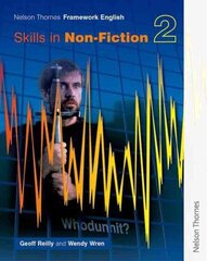 Nelson Thornes Framework English Skills in Non-Fiction 2 cena un informācija | Grāmatas pusaudžiem un jauniešiem | 220.lv