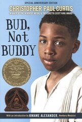 Bud, Not Buddy: (Newbery Medal Winner) cena un informācija | Grāmatas pusaudžiem un jauniešiem | 220.lv