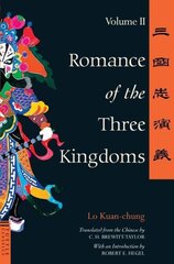 Romance of the Three Kingdoms Volume 2, Volume 2 цена и информация | Биографии, автобиогафии, мемуары | 220.lv