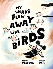 My Words Flew Away Like Birds цена и информация | Книги для самых маленьких | 220.lv