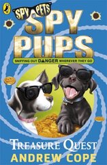 Spy Pups: Treasure Quest cena un informācija | Grāmatas pusaudžiem un jauniešiem | 220.lv