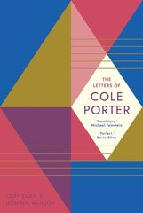 Letters of Cole Porter цена и информация | Книги об искусстве | 220.lv