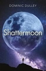 Shattermoon: the first in the action-packed space opera series The Long Game cena un informācija | Fantāzija, fantastikas grāmatas | 220.lv