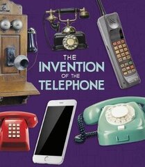 Invention of the Telephone cena un informācija | Grāmatas pusaudžiem un jauniešiem | 220.lv