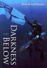 Darkness Below цена и информация | Книги о питании и здоровом образе жизни | 220.lv