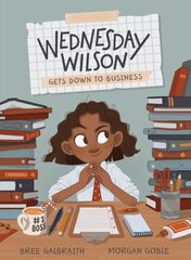 Wednesday Wilson Gets Down To Business цена и информация | Книги для подростков и молодежи | 220.lv