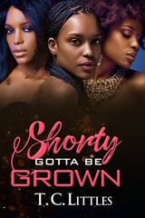 Shorty Gotta Be Grown cena un informācija | Fantāzija, fantastikas grāmatas | 220.lv