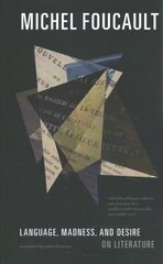 Language, Madness, and Desire: On Literature цена и информация | Исторические книги | 220.lv