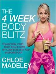 4-Week Body Blitz: Transform Your Body Shape with My Complete Diet and Exercise Plan cena un informācija | Pašpalīdzības grāmatas | 220.lv