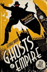 Ghosts of Empire: A Ghost Novel цена и информация | Фантастика, фэнтези | 220.lv