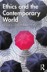 Ethics and the Contemporary World цена и информация | Исторические книги | 220.lv