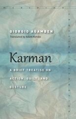 Karman: A Brief Treatise on Action, Guilt, and Gesture cena un informācija | Vēstures grāmatas | 220.lv