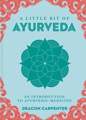 Little Bit of Ayurveda, A: An Introduction to Ayurvedic Medicine cena un informācija | Pašpalīdzības grāmatas | 220.lv