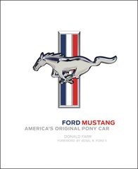 Ford Mustang: America's Original Pony Car цена и информация | Путеводители, путешествия | 220.lv