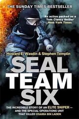 Seal Team Six: The incredible story of an elite sniper - and the special operations unit that killed Osama Bin Laden цена и информация | Биографии, автобиогафии, мемуары | 220.lv