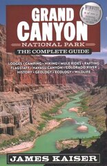 Grand Canyon National Park: The Complete Guide 9th edition cena un informācija | Ceļojumu apraksti, ceļveži | 220.lv