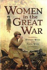 Women in the Great War cena un informācija | Vēstures grāmatas | 220.lv