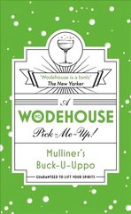 Mulliners Buck-U-Uppo: (Wodehouse Pick-Me-Up) cena un informācija | Fantāzija, fantastikas grāmatas | 220.lv