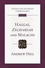Haggai, Zechariah and Malachi: Tyndale Old Testament Commentary цена и информация | Духовная литература | 220.lv