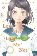 Love Me, Love Me Not, Vol. 6 цена и информация | Фантастика, фэнтези | 220.lv